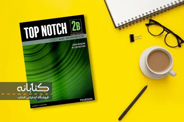 خرید کتاب Top Notch 2B 